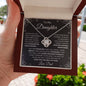 To My Daughter From Dad - Straighten Your Crown - Love Knot Necklace