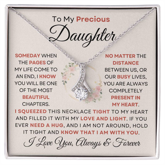 To My Precious Daughter - Know That I am With You - Alluring Beauty Necklace