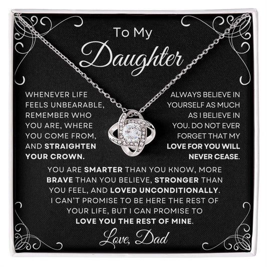 To My Daughter From Dad - Straighten Your Crown - Love Knot Necklace