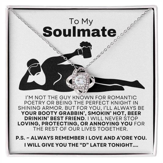 To My Soulmate - Adult Humor - Love Knot Necklace